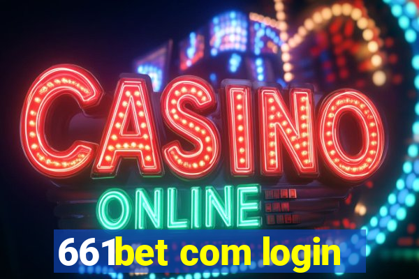 661bet com login